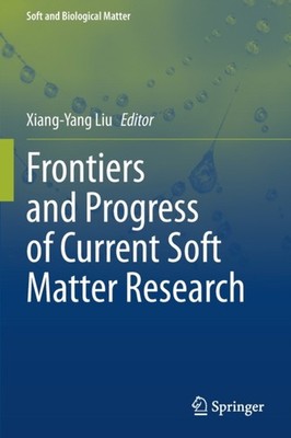 Liu - Frontiers and Progress of Current Soft Matter Research - New pap - X555z