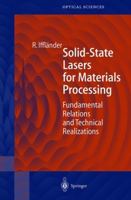 Weber - Solid-State Lasers for Materials Processing   Fundamental Rela - X555z