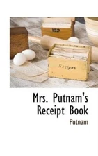Mrs  Putnam's Receipt Book