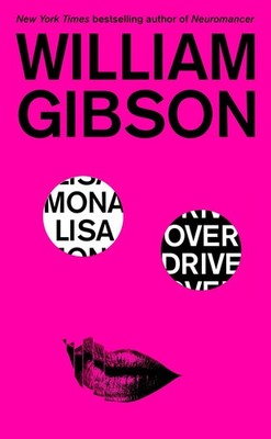 Mona Lisa Overdrive William Gibson