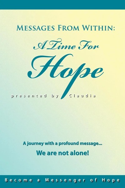 Messages From Within | A Time For Hope | Claudia | Taschenbuch | Englisch | 2011-image