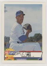 1993 Fleer ProCards Minor League Tyrone Hill #742 0w6