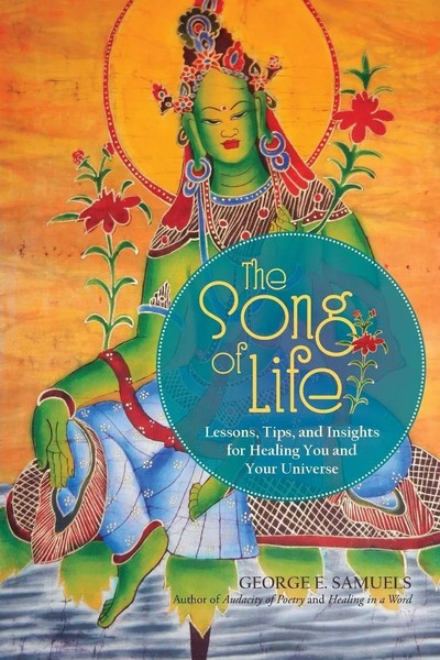 George E. Samuels | The Song Of Life | Taschenbuch | Englisch (2013) | Iuniverse-image