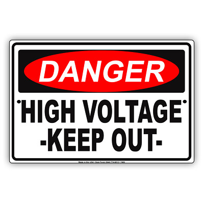 Danger High Voltage Keep Out Hazard Safety Novelty Notice Aluminum Metal Sign