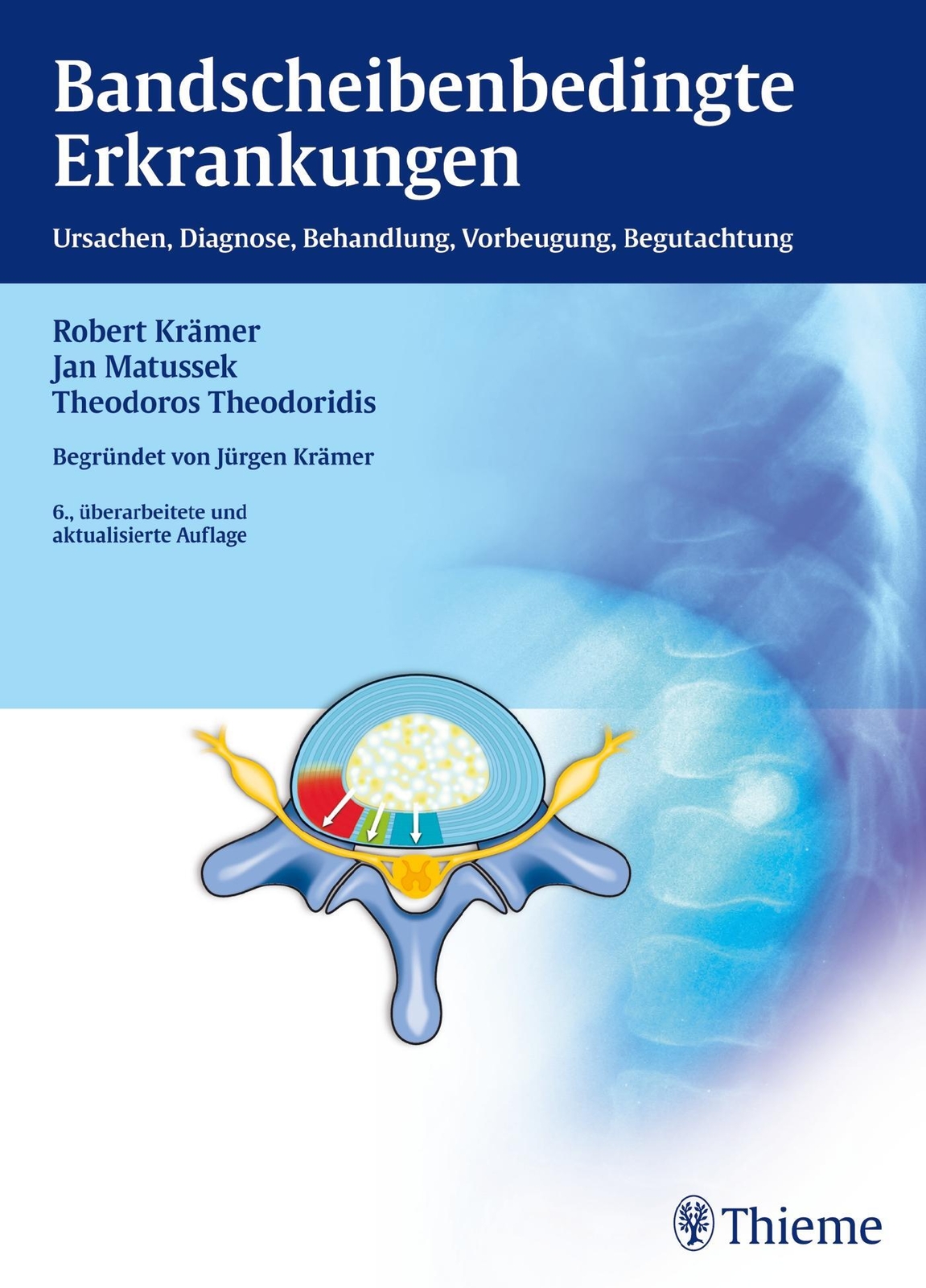 Thumbnail - Bandscheibenbedingte Erkrankungen | Robert Krämer (u. A.) | Buch |