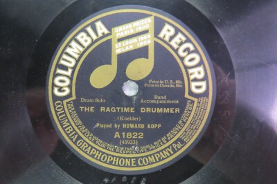 Howard Kopp - COLUMBIA A1822 - The Ragtime Drummer & Mascot Of The - Drum Solo