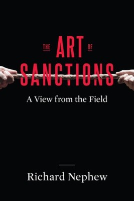 The Art of Sanctions: A View from the Field (Center on Global Energy Policy