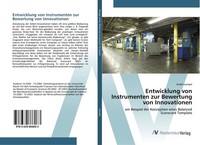 Entwicklung Von Instrumenten Zur Bewertung Von Innovationen André Lampel