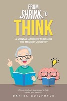 From Shrink To Think | A Mental Journey Through The Memory Journey | Guilfoyle