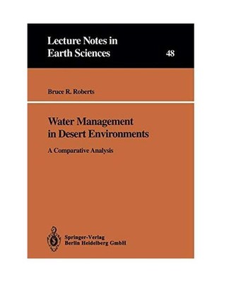 Water Management in Desert Environments: A Comparative Analysis: A Comparative A