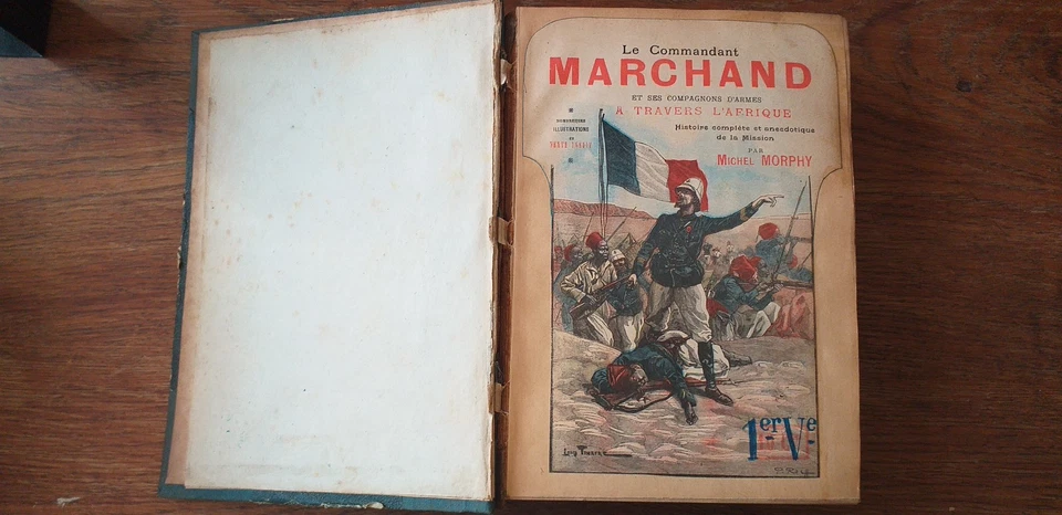 LE COMMANDANT MARCHAND A TRAVERS L’AFRIQUE 3 VOLUMES PAR M. MORHY COLONIES - Photo 2/4
