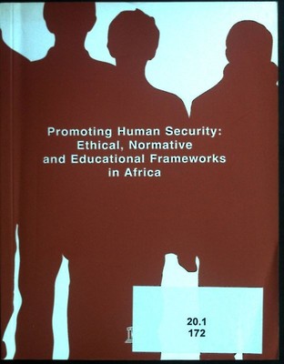 Promoting Human Security: Ethical, Normative and Educational Frameworks in Afric