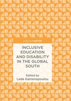 Inclusive Education And Disability In The Global South Leda Kamenopoulou