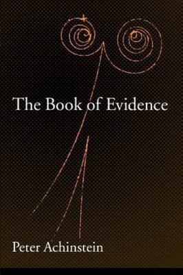 The Book of Evidence (Oxford Studies in Philosophy of Science), Achinstein, Pete