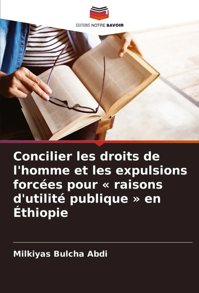 Milkiyas Bulcha Abdi | Concilier Les Droits De L'homme Et Les Expulsions...-image