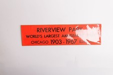 Riverview Park Chicago Bumper Sticker 1903 - 1967 Rare