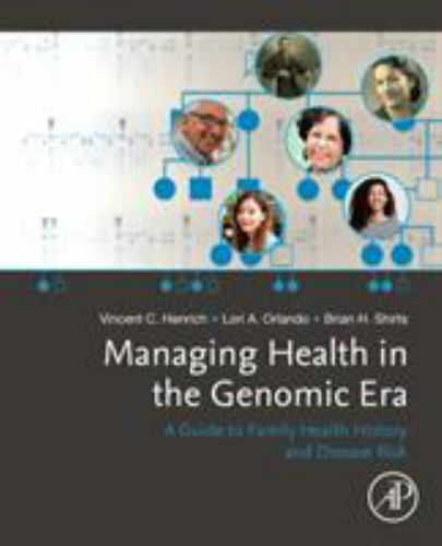 Managing Health in the Genomic Era Henrich Orlando Shirts Paperback