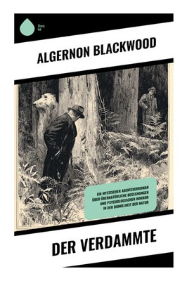 Der Verdammte Algernon Blackwood Taschenbuch 64 S. Deutsch 2025 Copycat