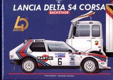 Lancia Delta S4 Corsa Backstage - Roberti & Cordasco superb rally book