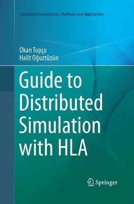 Guide to Distributed Simulation with HLA - 9783319870373