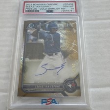 2022 Bowman Chrome #CPASE Sebastian Espino 1st Auto Gold Shimmer 23/50 PSA 10