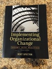 Implementing Organizational Change by Bert Sp...