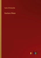 Carlo D'ormeville | Gustavo Wasa | Taschenbuch | Italienisch (2024)