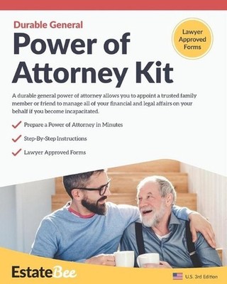 Durable General Power of Attorney Kit: Make Your Own Power of Attorney in Minute