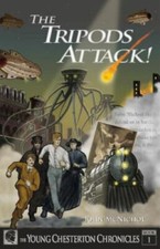 The Tripods Attack!: The Young Chesterton Chr... 9780999170601 by McNichol, John