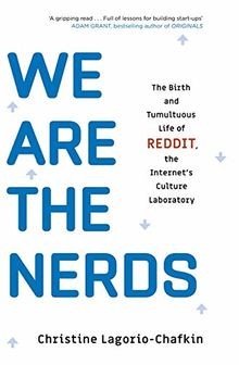 We Are the Nerds: The Birth and Tumultuous Life of ... | Buch | Zustand sehr gut