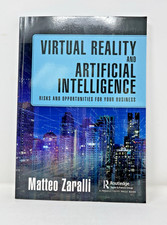 Virtual Reality and Artificial Intelligence: Risks & Opportunities for Business