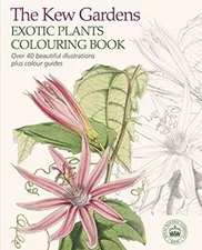 The Kew Gardens Exotic Plants Colouring Book