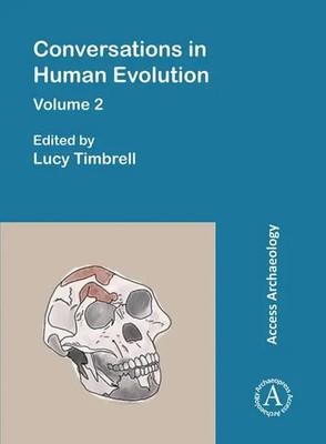 Lucy Timbrell | Conversations in Human Evolution: Volume 2 | Taschenbuch (2021)