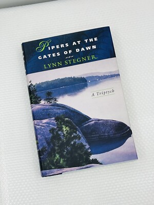Pipers at the Gates of Dawn: A Triptych by Lynn Stegner 2000 Hardcover
