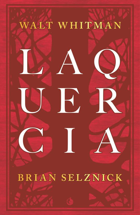 LA QUERCIA, Whitman - Selznick, tunuè 2019. NUOVO