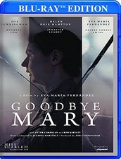 Goodbye Mary (Blu-ray) Eva Maria Fernandez Claire Louise Amias Zoe Cunningham