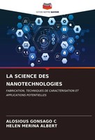 Alosious Gonsago C (U. A.) | LA Science DES Nanotechnologies | Taschenbuch