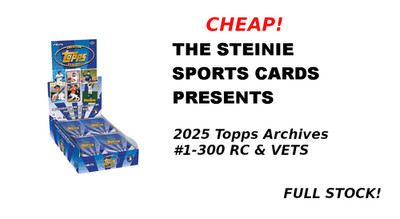 2025 Topps Archives Base Pick your Card #1-300 Complete Your Set! Restock 03/13