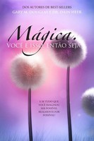 MáGica. Você é Isso. EntãO Seja. (Portuguese) | Gary M. Douglas (U. A.) | Buch