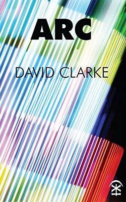 Arc By Clarke, David David Clarke,