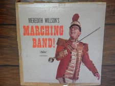 LP – MEREDITH WILLSON: Meredith Willson’s Marching Band (Capitol, 1957)