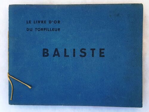 Torpilleur BALISTE Dunkerque 1937 Livre d'or Lancement Livret ORIGINAL MARINE  - Picture 1 of 5