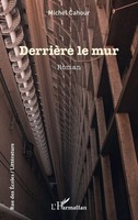 Michel Cahour | DerrièRe Le Mur | Taschenbuch | FranzöSisch (2024)