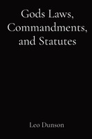 Leo Dunson | Gods Laws, Commandments, And Statutes | Taschenbuch | Englisch