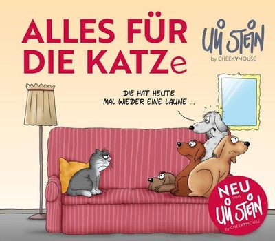 Uli Stein für Tierfreunde: Alles für die Katz(e) Uli Stein