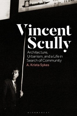 A. Krista Sykes Vincent Scully (Taschenbuch)