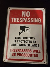 No Trespassing This Property Is Protected By Video Surveillance Sign - METAL