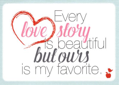 Postkarte Sprüche & Humor ''Every love story is beautiful ...''
