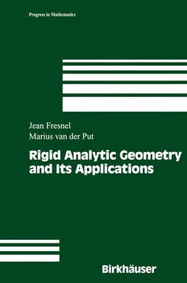 Rigid Analytic Geometry and Its Applications Marius Van Der Put (u. a.) Buch xi
