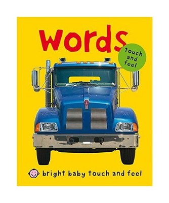 Bright Baby Touch & Feel Words, Roger Priddy